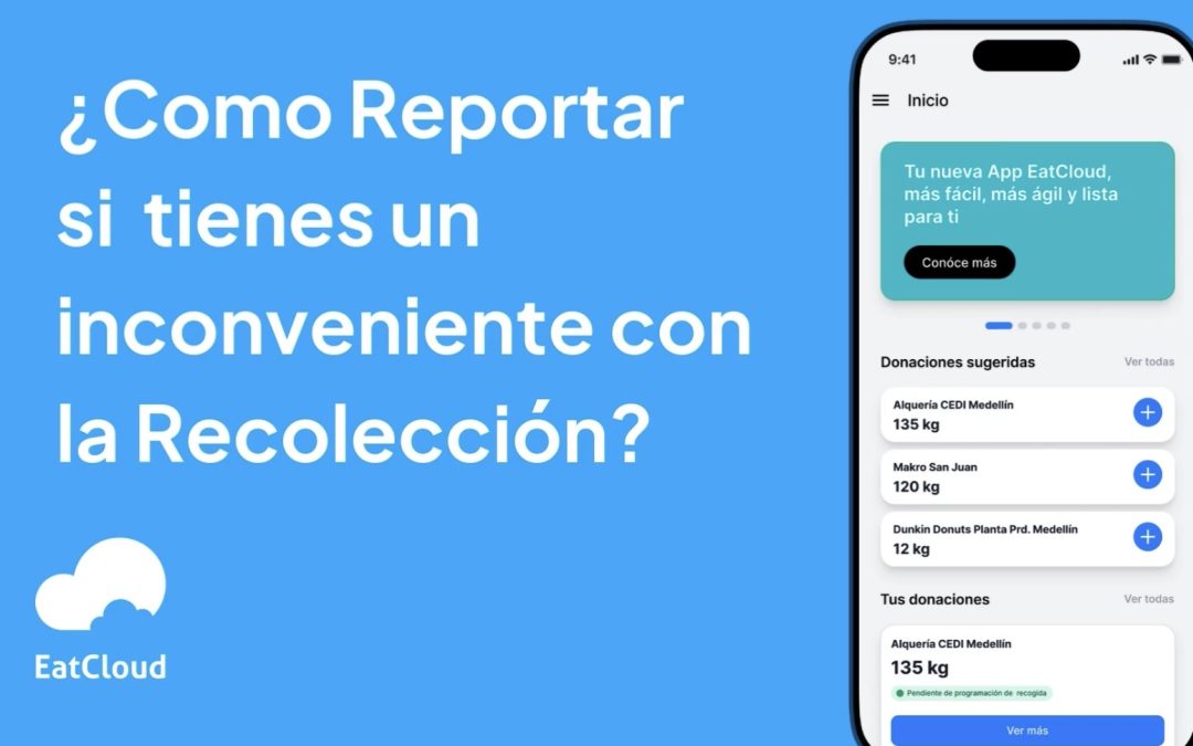8. ¿Cómo reportar un problema de recolección al momento de la entrega?